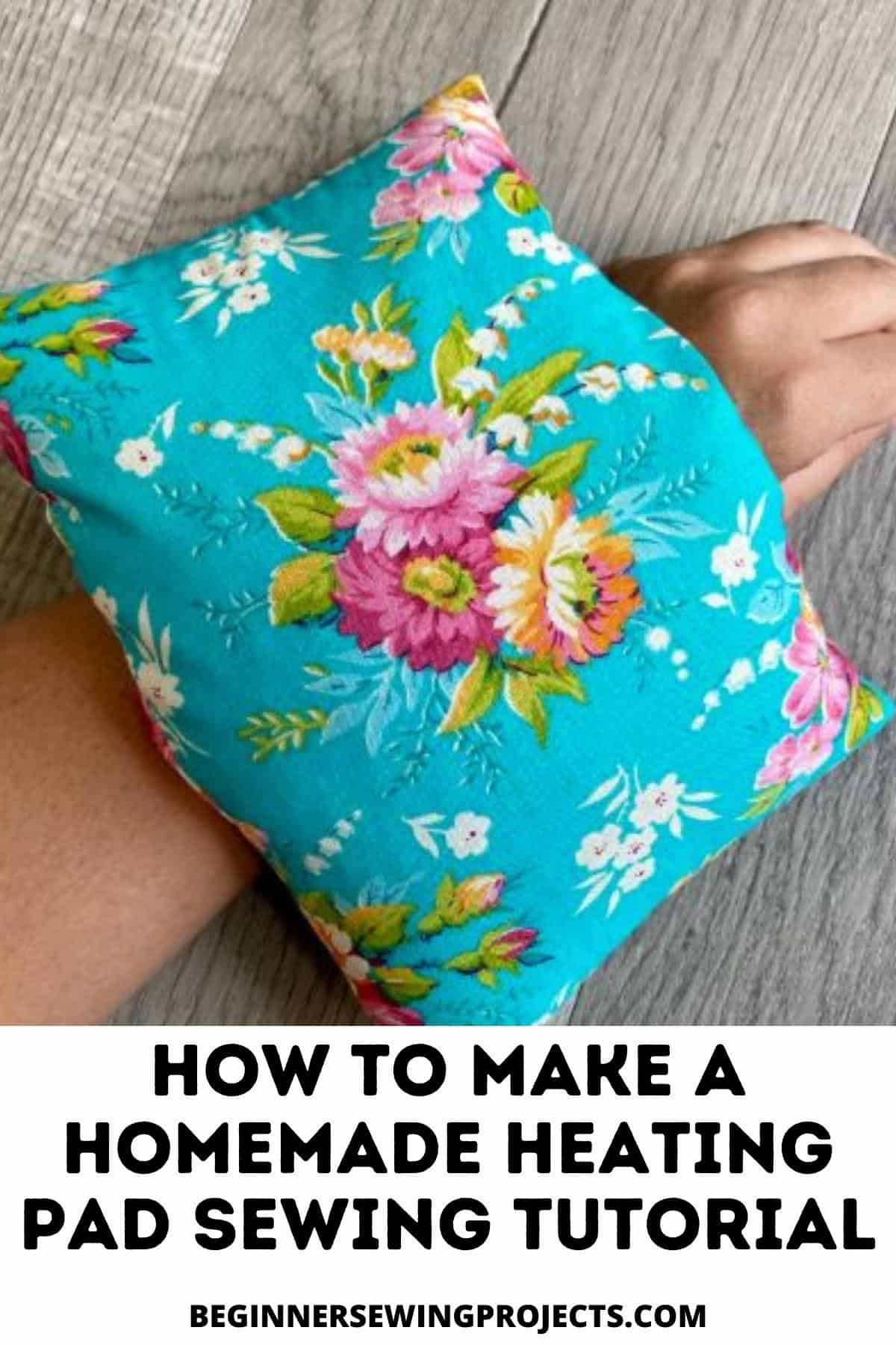 Homemade Heating Pad Beginner Sewing Projects