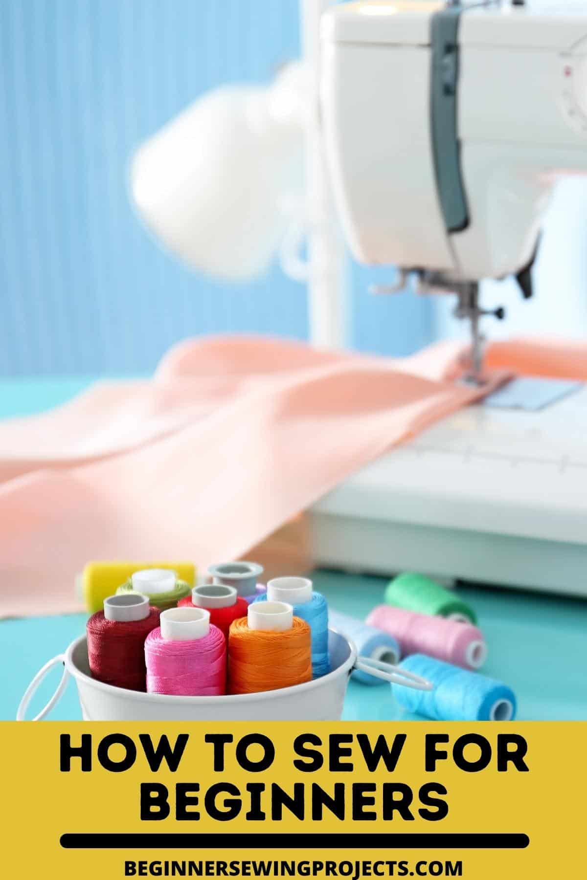 Beginner Sewing Guide